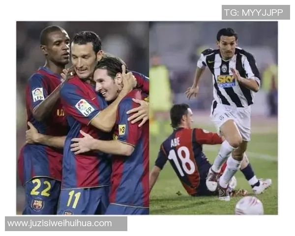 巴萨与尤文经典对决回顾精彩瞬间与战术分析